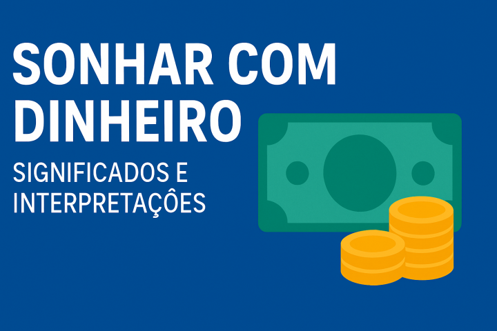 sonhar com dinheiro o que significa